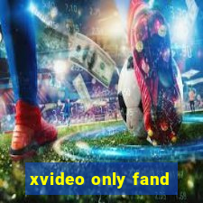 xvideo only fand